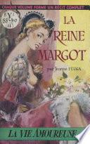La reine Margot