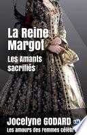 La Reine Margot, Les amants sacrifiés