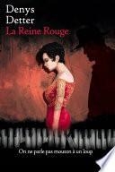 La Reine Rouge