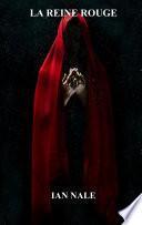 La Reine Rouge