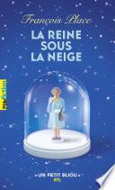 La reine sous la neige