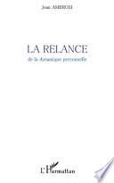 La relance de la dynamique personnelle