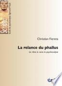 La relance du phallus