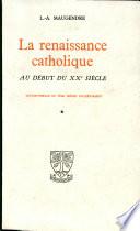 La renaissance catholique au début du XXe siècle