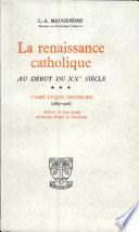 La renaissance catholique au début du XXe siècle