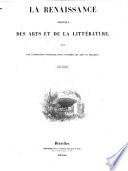La renaissance chronique des arts et de la littérature