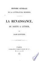 La Renaissance, de Dante à Luther