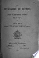 La renaissance des lettres et l'essor de l'érudition ancienne en Belgique