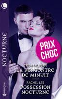 La rencontre de minuit - Possession nocturne