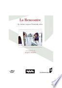 La rencontre