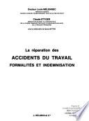 La réparation des accidents du travail