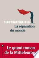 La Réparation du monde