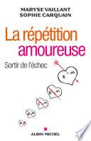 La Répétition amoureuse