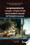La représentation du « couple » Virgile-Ovide dans la tradition culturelle de l'Antiquité à nos jours