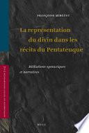 La représentation du divin dans les récits du Pentateuque