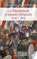 La République a besoin d'histoire III