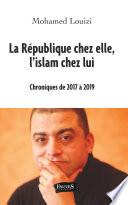 La République chez elle, l'islam chez lui