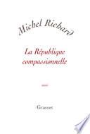 La république compassionnelle