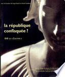 La République confisquée