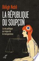 La république du soupçon