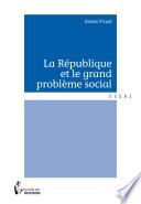 La République et le grand problème social
