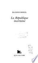 La République incertaine