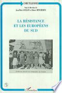 La Résistance et les Européens du Sud