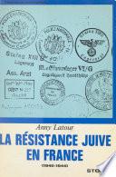 La résistance juive en France