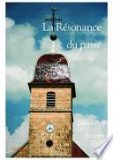 La Résonance du passé