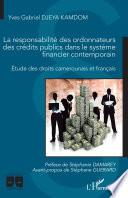 La responsabilité des ordonnateurs des crédits publics dans le système financier contemporain