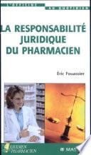 La responsabilité juridique du pharmacien