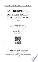 La response de Jean Bodin à M. de Malestroit, 1568
