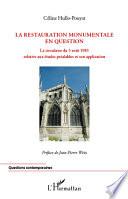La restauration monumentale en question