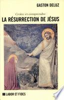 La résurrection de Jésus