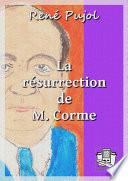 La résurrection de M. Corme