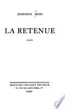 La retenue