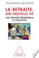 La Retraite, une nouvelle vie