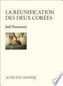 La Réunification des deux Corées