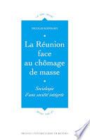 La Réunion face au chômage de masse