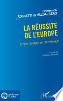 La réussite de l'Europe