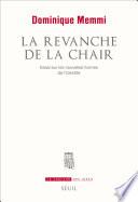 La Revanche de la chair. Essai sur les nouveaux supports de l'identité