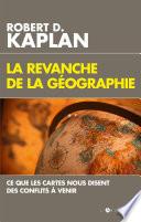 La Revanche de la géographie