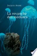 La revanche des méduses