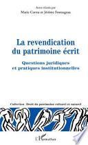 La revendication du patrimoine écrit