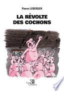 La révolte des cochons