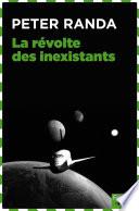 La révolte des inexistants