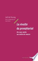 La révolte du pronétariat
