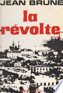 La révolte