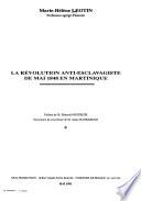 La révolution anti-esclavagiste de mai 1848 en Martinique