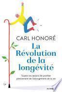 La révolution de la longévité
